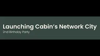 Cabin's Network City Launch Party!