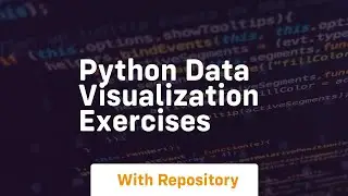 python data visualization exercises