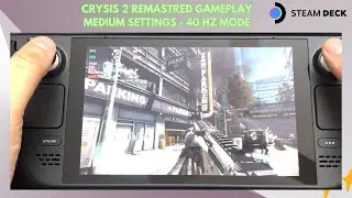 Crysis 2 Remastered Gameplay on Steam Deck (64 GB) | Medium Settings 40 Hz Mode