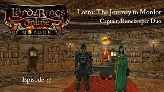 Lotro: Garth Agarwen, Part 2 (Fortress & The Red Maid)