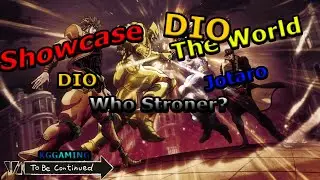 Stand Upright showcase Dio The World, Jotaro Star Platinum and Dio The World who stronger