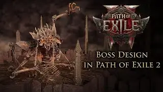 Boss Design in Path of Exile 2