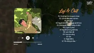 Có ai hẹn hò cùng em chưa, lời nói điêu trên môi em | Playlist Lofi Việt Nam Hay Nhất