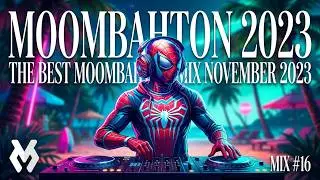 MOOMBAHTON 2023 l The best Moombahton Mix NOVEMBER 2023 l Mix #16