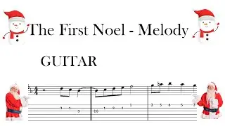 THE FIRST NOEL  - GUITAR - MELODY