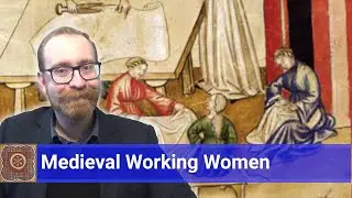 Medieval Guilds  - Women in The Guilds
