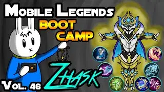 ZHASK - TIPS, ITEMS, SPELL, EMBLEMS, TRICKS, AND GUIDE - MGL MOBILE LEGENDS BOOT CAMP VOLUME 46