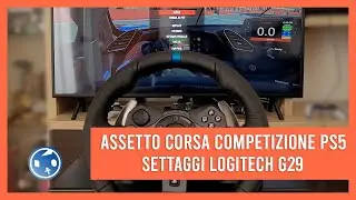 Assetto Corsa Competizione PS4/PS5 - Come regolare i gradi del volante Logitech G29