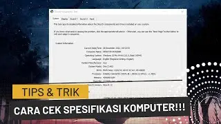 Tips Cara Mengetahui Spesifikasi Laptop atau Komputer