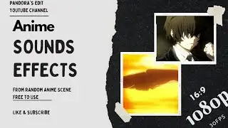 Sound Effects]Anime scene -Mix- [FREE TO USE]