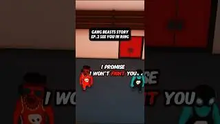 Gang Beasts story part 2