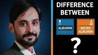 Albumin Test Vs Micro-Albumin Test | MLT Hub with kamran