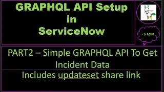 VaranAwesomeNow GraphQL Adventures part2 - Create simple API to read incident data in ServiceNow