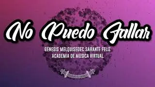 No Puedo Fallar - Rap Instrumental - Academia de Música Virtual