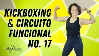 KICKBOXING NO.17 CLASE COMPLETA FUERZA FUNCIONAL Y SET FINAL DE FLEXIBILIDAD