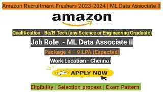 Amazon Recruitment Freshers 2023-2024 | As ML Data Associate II (for Any Batch) #fresherjobs #aijobs