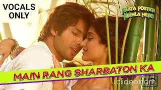 Main Rang Sharbaton Ka (without music) | Arijit Singh | Phata Poster Nikla Hero | VOCALS ONLY