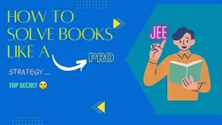 How to solve books for iit jee | Books for JEE | Best way to solve books for JEE