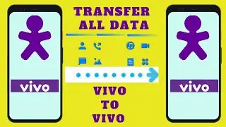 How To Move All Data From Vivo To Vivo