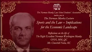 The Norman Manley Lecture | Sports & the Law: Implications for the Economic Landscape