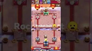 Rocket bait #clashroyale #shorts