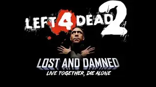 Left 4 Dead 2: Lost and Damned Tier 1 Weapon only (Lower Difficulty)/(Solo No Bots/Death/Restart)