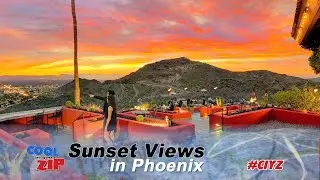 Cool in Your Zip | Top Places to View Sunsets in Phoenix