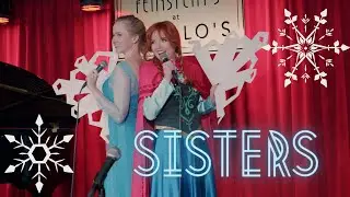 Sisters - A FROZEN TALE (ft. Mary Kate Wiles & Kim Whalen)
