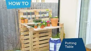 How to make a Potting Table