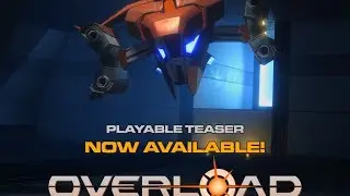 Streaming While Sick - Overload Playable Teaser