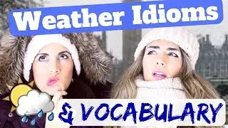 Learn English Weather Vocabulary and Idioms
