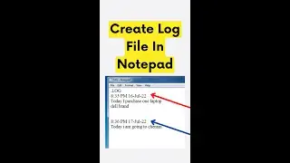 Create log file in Notepad | Date and Time Recorder 