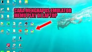 CARA MENGHAPUS EMULATOR MEMU PLAY DI LAPTOP