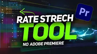 Como Usar a Ferramenta Rate Stretch Tool no Adobe Premiere 2024