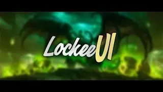 LockeeUI showcase [WoW: BfA ultrawide user interface]