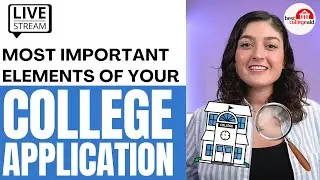 The 4 most important elements of a college application