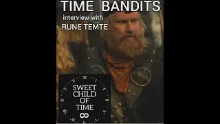 Rune Temte Time Bandits talk only