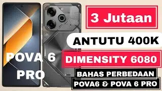 REVIEW SINGKAT TECNO POVA 6 PRO DAN BAHAS PERBEDAAN DENGAN POVA 6