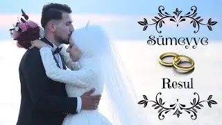 Sümeyye & Resul - En Güzel Düğün Hikayesi Klibi - Wedding Film