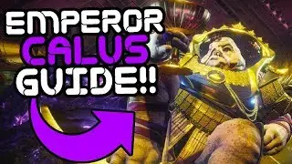 Destiny 2 Leviathan Raid - How to Defeat Emperor Calus!!