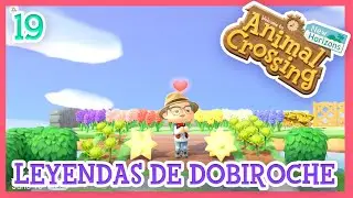 ⛺LEYENDAS DE DOBIROCHE EN ANIMAL CROSSING NEW HORIZONS| EMIGAMER| 