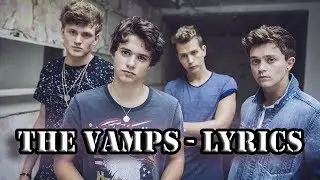 The Vamps-Wake Up (Lyrics)
