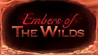 Embers of the Wilds Ep6: What is the purpose of life, if not to slay your enemies? [D&D]
