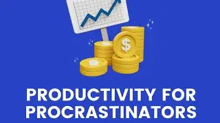 A new way to earn money online from Productivity For Procrastinators