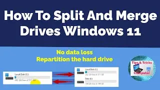 How to split and merge drives on windows 11 - How to repartition hard drive