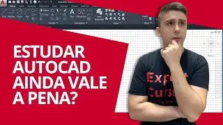 Ainda vale a pena aprender AutoCAD? Ou Revit?