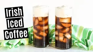 Irish Iced Coffee (Easy Recipe)