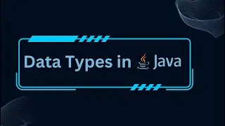 Data Types in Java: Explained in Simple Terms | 
