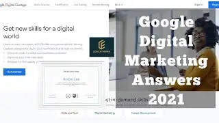 Google Digital Unlocked Final Exam Answers 2021 | Educatwork 💯updated may 2021