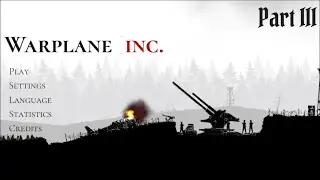 Warplane Inc. Dogfight War Arcade & Warplanes WW2, Part 3: Week 4 - 6
